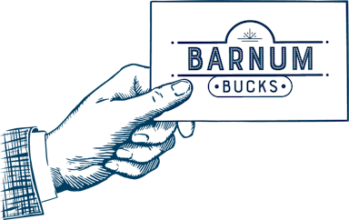 "Barnum Bucks" - Marketing Slice